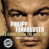 Watching From The Safe Side - Remastered 2021 Watching From The Safe Side - Remastered 2021