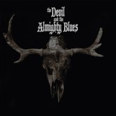 The Devil And The Almighty Blues The Devil And The Almighty Blues