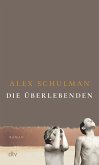 Die Überlebenden (Mängelexemplar) Die Überlebenden (Mängelexemplar)