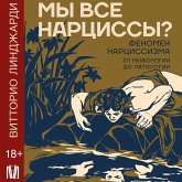 My vse nartsissy? Fenomen nartsissizma ot mifologii do patologii (MP3-Download) My vse nartsissy? Fenomen nartsissizma ot mifologii do patologii (MP3-Download)
