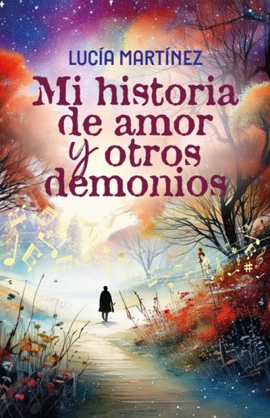 Mi historia de amor y otros demonios (eBook, ePUB)