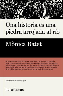 Cover Una historia es una piedra arrojada al río (eBook, ePUB)