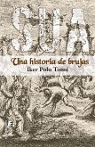 SUA. Una historia de brujas (eBook, ePUB) SUA. Una historia de brujas (eBook, ePUB)