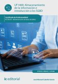 Almacenamiento de la información e introducción a los SGBD. IFCT0310 (eBook, ePUB) Almacenamiento de la información e introducción a los SGBD. IFCT0310 (eBook, ePUB)