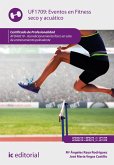 Eventos en Fitness seco y acuático. AFDA0210 (eBook, ePUB) Eventos en Fitness seco y acuático. AFDA0210 (eBook, ePUB)