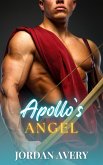 Apollo's Angel (Historical Romance: Ancient Rome and Greece Quick Reads, #2) (eBook, ePUB) Apollo's Angel (Historical Romance: Ancient Rome and Greece Quick Reads, #2) (eBook, ePUB)