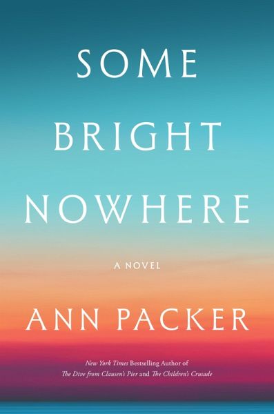 Some Bright Nowhere (eBook, ePUB) Some Bright Nowhere (eBook, ePUB)