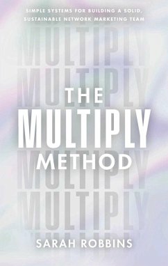 The Multiply Method (eBook, ePUB) - Robbins, Sarah