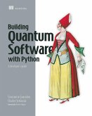 Building Quantum Software with Python (eBook, ePUB)