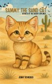 Sammy the Sand Cat: Secrets of the Desert Explorer (Tiny Tails Animal Facts Series, #14) (eBook, ePUB)