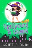 Spellbound and Gagged (Grimm Mawr) (eBook, ePUB) Spellbound and Gagged (Grimm Mawr) (eBook, ePUB)