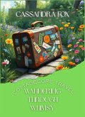 Cottagecore Travel: Wandering Through Whimsy (eBook, ePUB) Cottagecore Travel: Wandering Through Whimsy (eBook, ePUB)