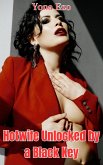 Hotwife Unlocked by a Black Key (Hotwife Awakenings, #3) (eBook, ePUB) Hotwife Unlocked by a Black Key (Hotwife Awakenings, #3) (eBook, ePUB)