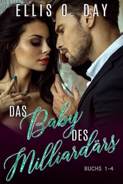 Cover Das Baby des Milliardärs (La Petite Mort Club Serie, #7) (eBook, ePUB)