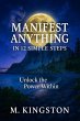 Manifest Anything In 12 Simple Steps... - Bild 1