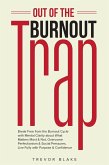 Out of the Burnout Trap (eBook, ePUB)