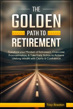 Cover The Golden Path to Retirement (eBook, ePUB)