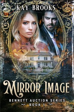 Mirror Image (Bennett Auction Series, #1) (eBook, ePUB) - Brooks, Kay