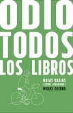 Odio todos los libros (eBook, ePUB)