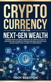 Cryptocurrency for Next-Gen Wealth (eBook, ePUB)