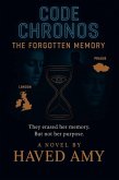Code Chronos: The Forgotten Memory (eBook, ePUB) Code Chronos: The Forgotten Memory (eBook, ePUB)