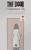 The Door I Knocked On (eBook, ePUB)
