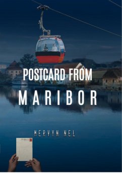 Postcard From Maribor (eBook, ePUB) - Nel, Mervyn