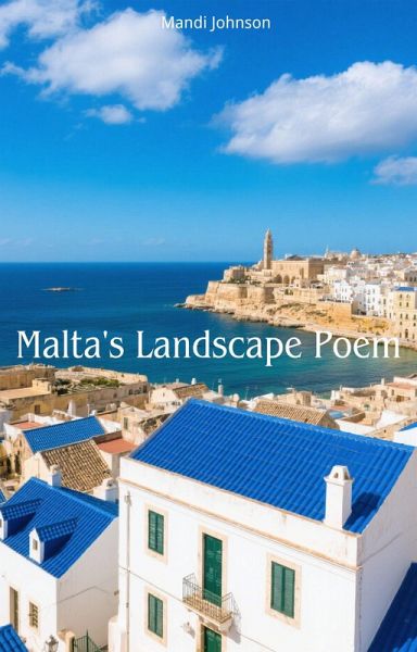Malta's Landscape Poem (eBook, ePUB)