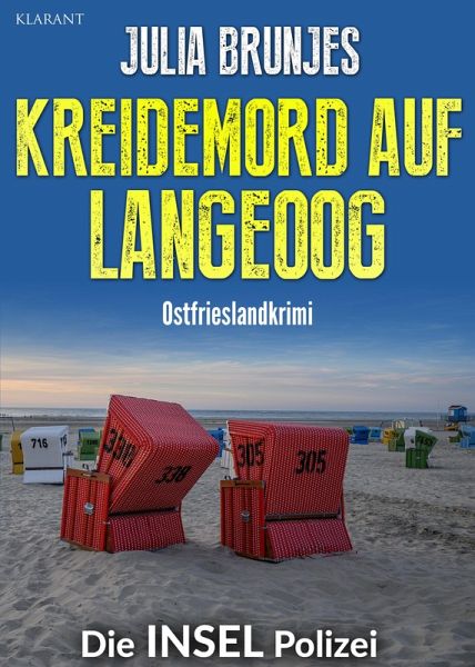 Kreidemord auf Langeoog. Ostfrieslandkrimi (eBook, ePUB) Kreidemord auf Langeoog. Ostfrieslandkrimi (eBook, ePUB)