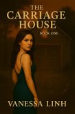 The Carriage House: Book One (eBook, ePUB) The Carriage House: Book One (eBook, ePUB)