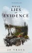 What Lies in Evidence (eBook, ePUB) - Bild 1