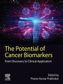 The Potential of Cancer Biomarkers (eBook, ePUB)