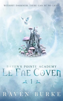 Cover Le Fae Coven (Ravens Pointe Academy, #1) (eBook, ePUB)