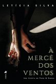 À Mercê dos Ventos (eBook, ePUB)