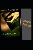 La mano vagante - Delitti di provincia 24 (eBook, ePUB)