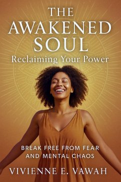 Cover The Awakened Soul - Reclaiming Your Power (The Awakened Soul Series, #5) (eBook, ePUB)