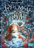 Ivy und die Macht des Poison Garden Ivy und die Macht des Poison Garden