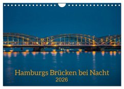 Hamburgs Brücken bei Nacht (Wandkalender 2026 DIN A4 quer), CALVENDO Monatskalender