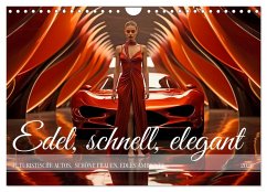 Edel, schnell, elegant (Wandkalender 2026 DIN A4 quer), CALVENDO Monatskalender