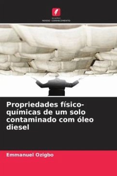 Propriedades físico-químicas de um solo contaminado com óleo diesel - Ozigbo, Emmanuel