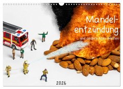 Mandelentzündung ... und andere Mini-Welten (Wandkalender 2026 DIN A3 quer), CALVENDO Monatskalender Mandelentzündung ... und andere Mini-Welten (Wandkalender 2026 DIN A3 quer), CALVENDO Monatskalender