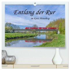 Entlang der Rur im Kreis Heinsberg (hochwertiger Premium Wandkalender 2026 DIN A2 quer), Kunstdruck in Hochglanz Entlang der Rur im Kreis Heinsberg (hochwertiger Premium Wandkalender 2026 DIN A2 quer), Kunstdruck in Hochglanz