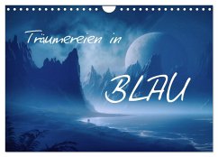 Träumereien in Blau (Wandkalender 2026 DIN A4 quer), CALVENDO Monatskalender