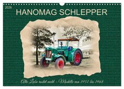 Cover Hanomag Schlepper (Wandkalender 2026 DIN A3 quer), CALVENDO Monatskalender