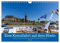 Eine Kreuzfahrt auf dem Rhein (Wandkalender 2026 DIN A4 quer), CALVENDO Monatskalender Eine Kreuzfahrt auf dem Rhein (Wandkalender 2026 DIN A4 quer), CALVENDO Monatskalender