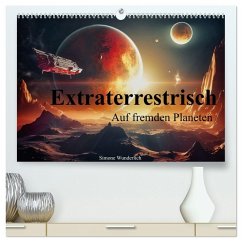 Cover Extraterrestrisch - Auf fremden Planeten (hochwertiger Premium Wandkalender 2026 DIN A2 quer), Kunstdruck in Hochglanz