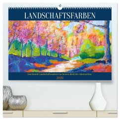 Cover Landschaftsfarben - Leuchtende Landschaftsmalerei im bunten Kleid der Jahreszeiten (hochwertiger Premium Wandkalender 2026 DIN A2 quer), Kunstdruck in Hochglanz