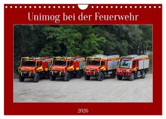 Unimog bei der Feuerwehr (Wandkalender 2026 DIN A4 quer), CALVENDO Monatskalender Unimog bei der Feuerwehr (Wandkalender 2026 DIN A4 quer), CALVENDO Monatskalender