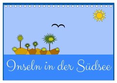 Inseln in der Südsee (Tischkalender 2026 DIN A5 quer), CALVENDO Monatskalender