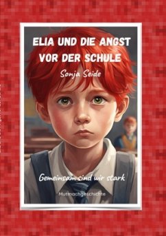Cover Elia und die Angst vor der Schule
